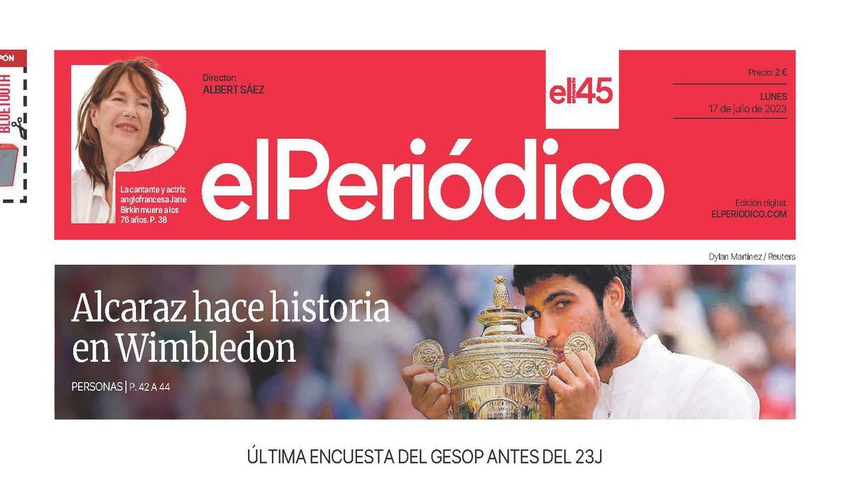 La portada de EL PERIÓDICO del 17 de julio de 2023