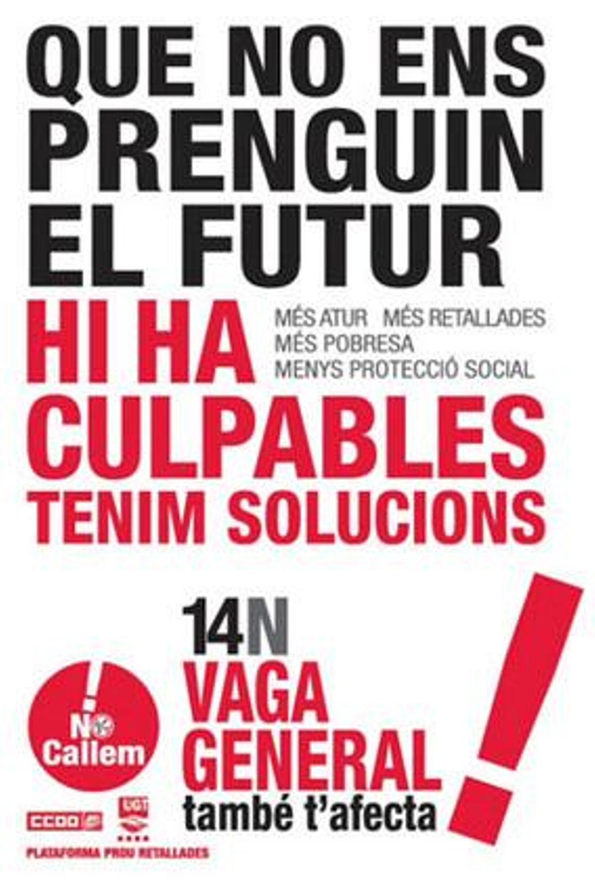 Cartel de la huelga general del 14-N. Cartel de la huelga general del 14-N.