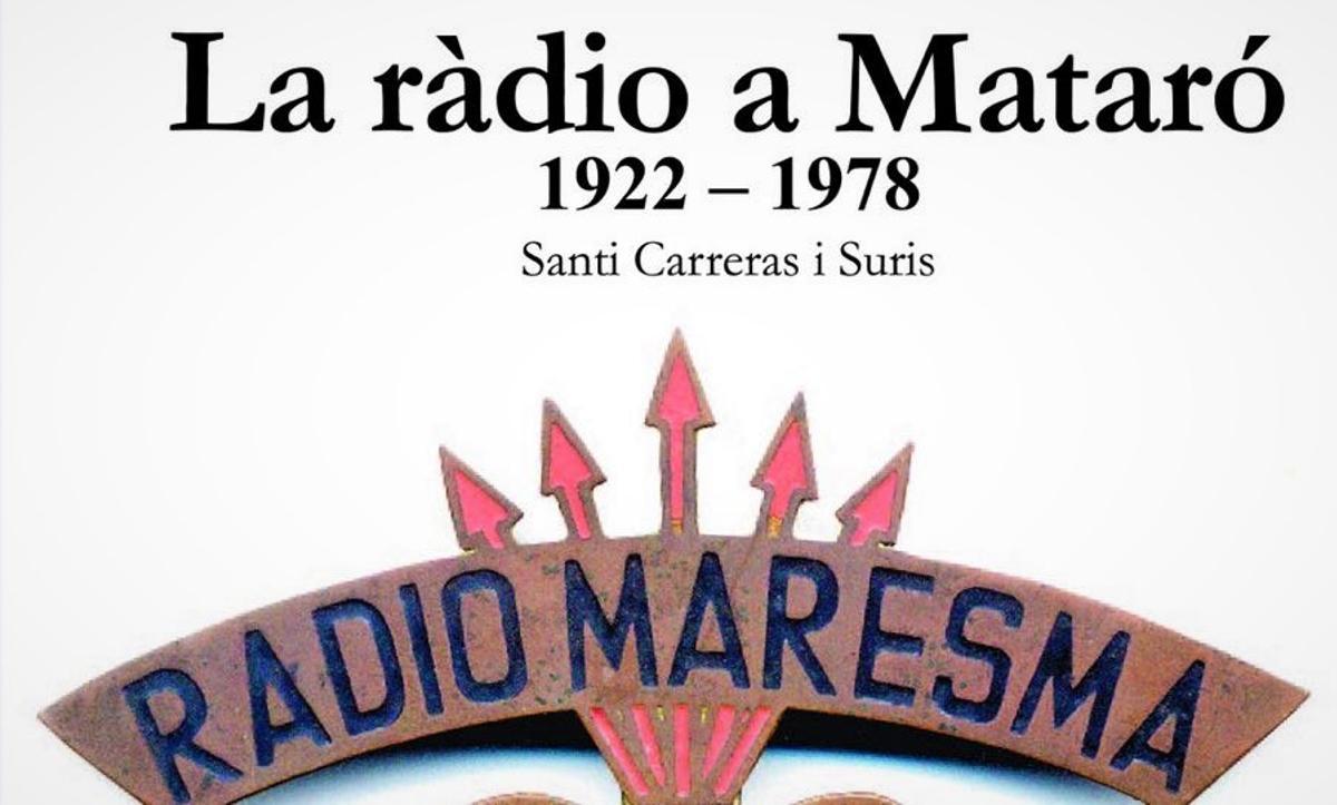 Portada de ’La radio a Mataró 1922-1978’.
