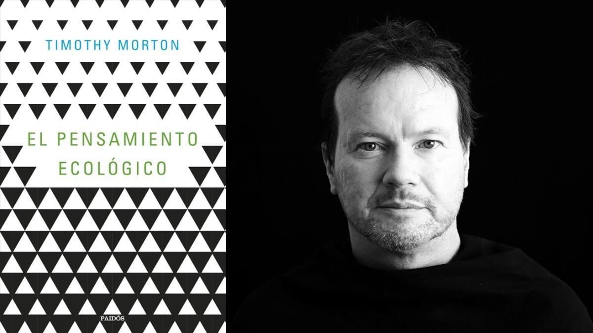 Pensamiento ecológico de Timothy Morton Pensamiento ecológico de Timothy Morton
