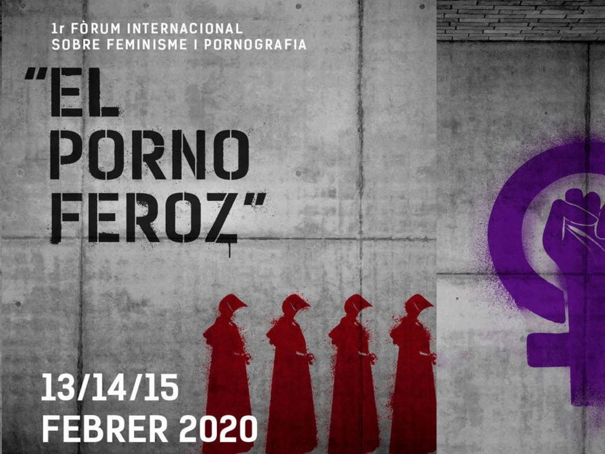 Cartel del Primer Foro Internacional sobre Feminismo y Pornografía ‘El Porno Feroz’.