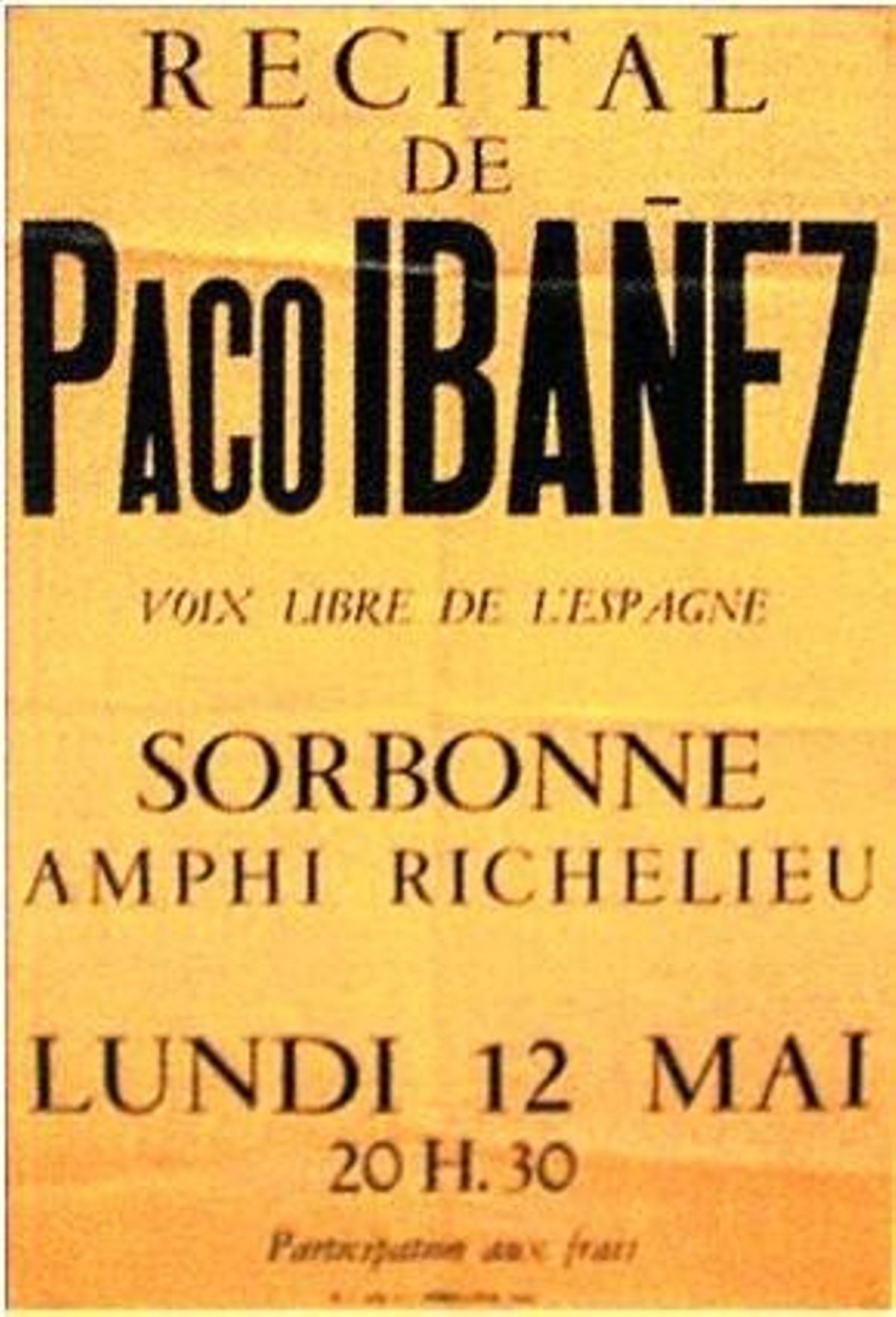 El cartel con el que los estudiantes de la Sorbona anunciaron su recital en 1969. El cartel con el que los estudiantes de la Sorbona anunciaron su recital en 1969.