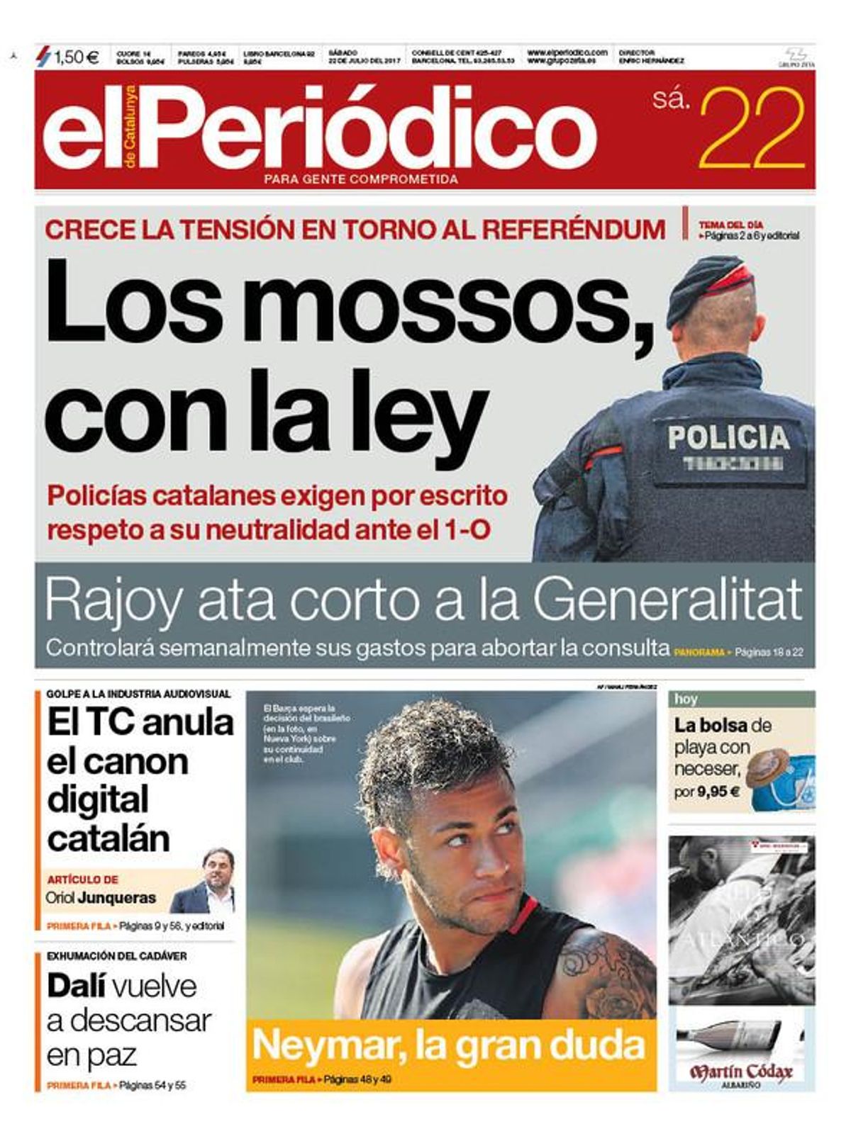 La portada de EL PERIÓDICO del sábado, 22 de julio del 2017. La portada de EL PERIÓDICO del sábado, 22 de julio del 2017.