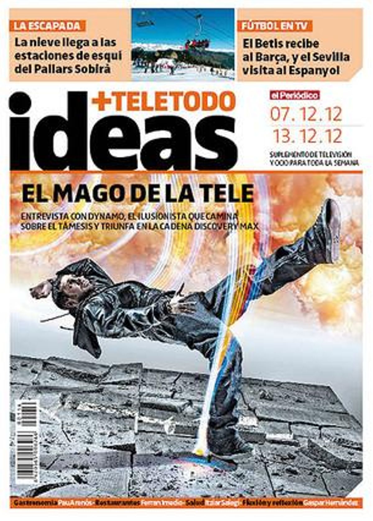 ’Dynamo’, el mago de la tele, en la portada de ’Ideas+Teletodo’. ’Dynamo’, el mago de la tele, en la portada de ’Ideas+Teletodo’.