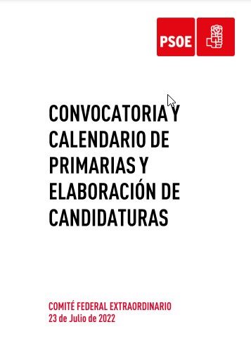 Calendario de primarias del PSOE para las municipales y autonómicas de 2023 (aprobado por el comité federal del 23 de julio de 2022)