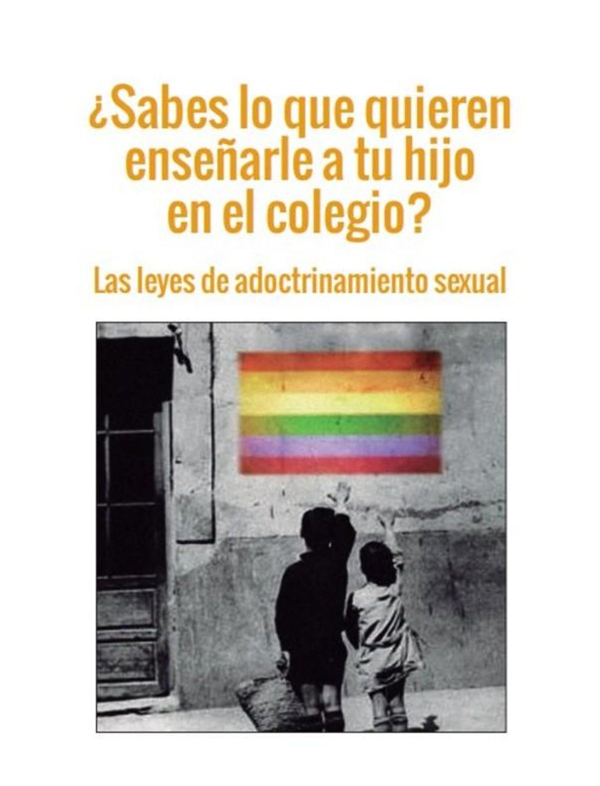 La portada del folleto que reparte Hazte Oír. La portada del folleto que reparte Hazte Oír.