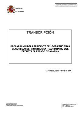 Intervención del presidente del Gobierno, Pedro Sánchez, tras el Consejo de Ministros extraordinario de este 25 de octubre que declara el estado de alarma en todo el país.  