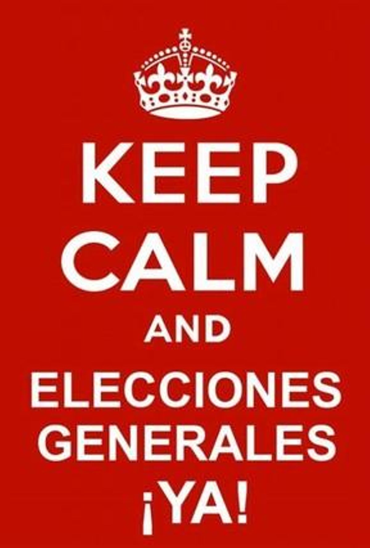 Imagen que corre por Twitter que aprovecha el lema ’Keep Calm’ para pedir nuevas elecciones Imagen que corre por Twitter que aprovecha el lema ’Keep Calm’ para pedir nuevas elecciones