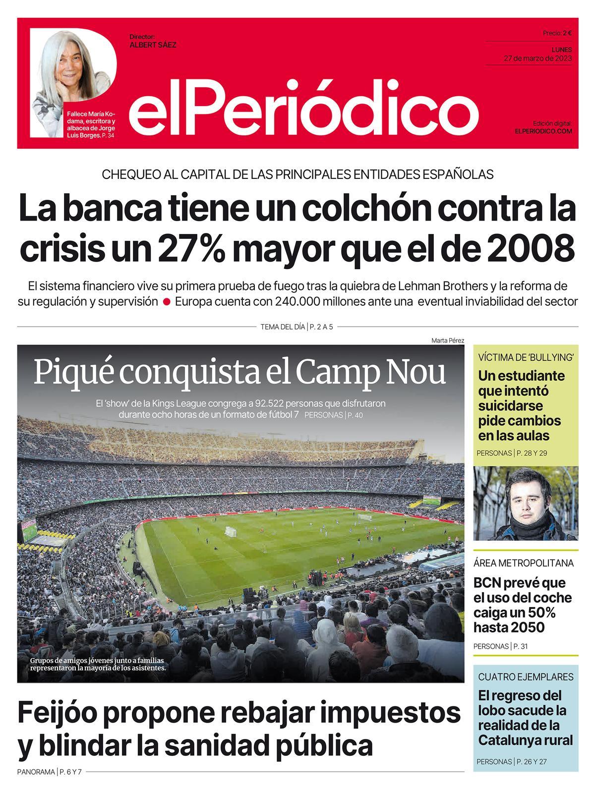 La portada de EL PERIÓDICO del 27 de marzo de 2023 La portada de EL PERIÓDICO del 27 de marzo de 2023