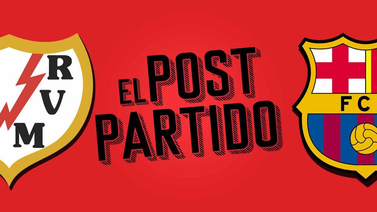 El post partido del Rayo - Barça: el Barça se derrota a sí mismo.