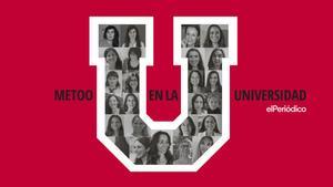 El #MeToo prende en la universidad: "El silencio se ha acabado"