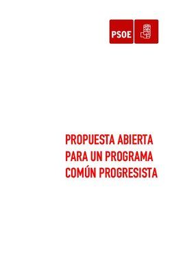 PSOE: Propuesta abierta para un programa común progresista