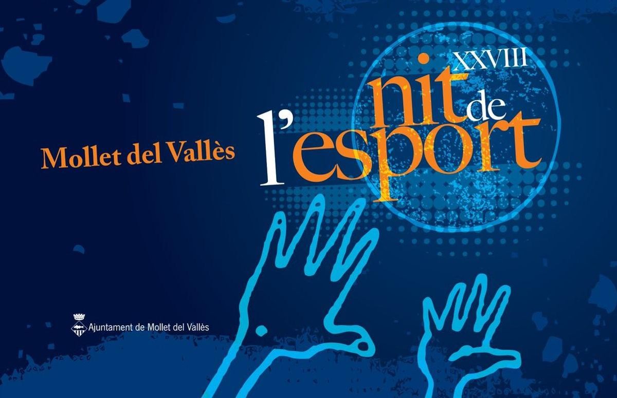 Cartel de la XXVIII Nit de l’Esport de Mollet del Vallès. Cartel de la XXVIII Nit de l’Esport de Mollet del Vallès.
