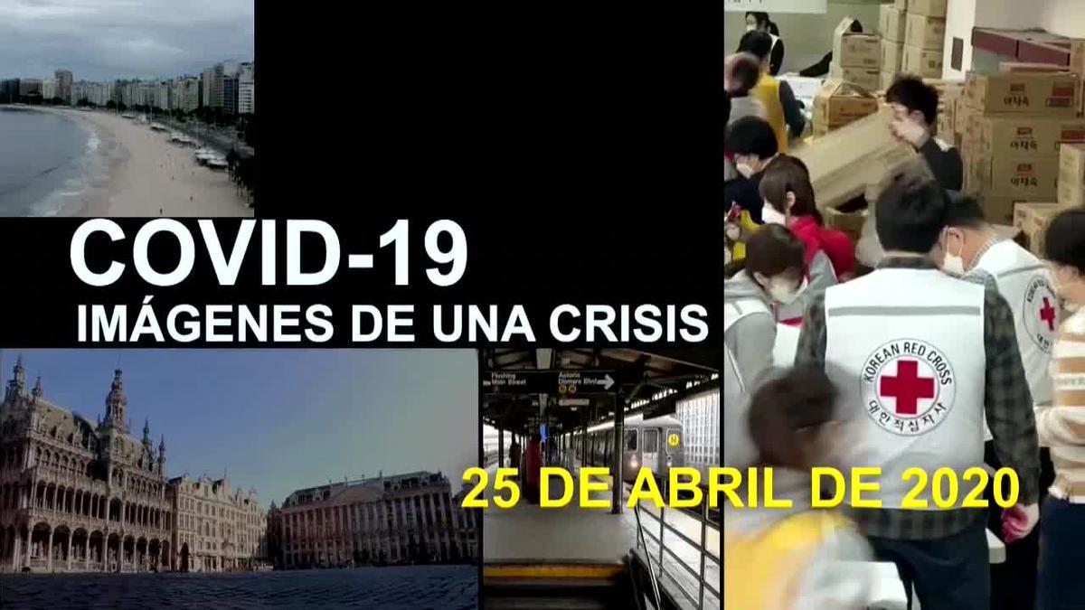 Covid-19 imágenes de una crisis en el Mundo, 25 de abril.