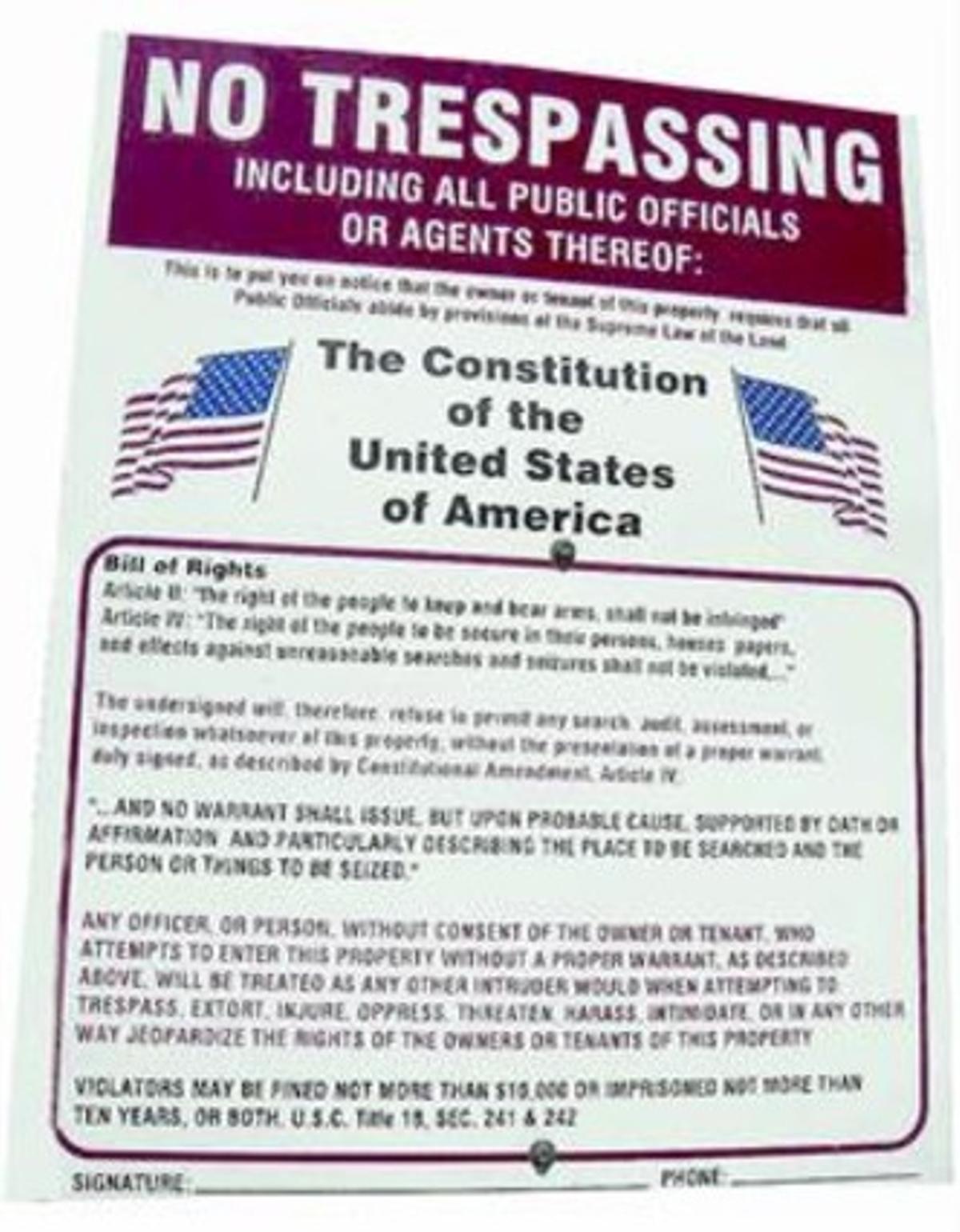 Cartel que algunos Patriotas ponen a la entrada de su propiedad invocando sus derechos constitucionales. Cartel que algunos Patriotas ponen a la entrada de su propiedad invocando sus derechos constitucionales.