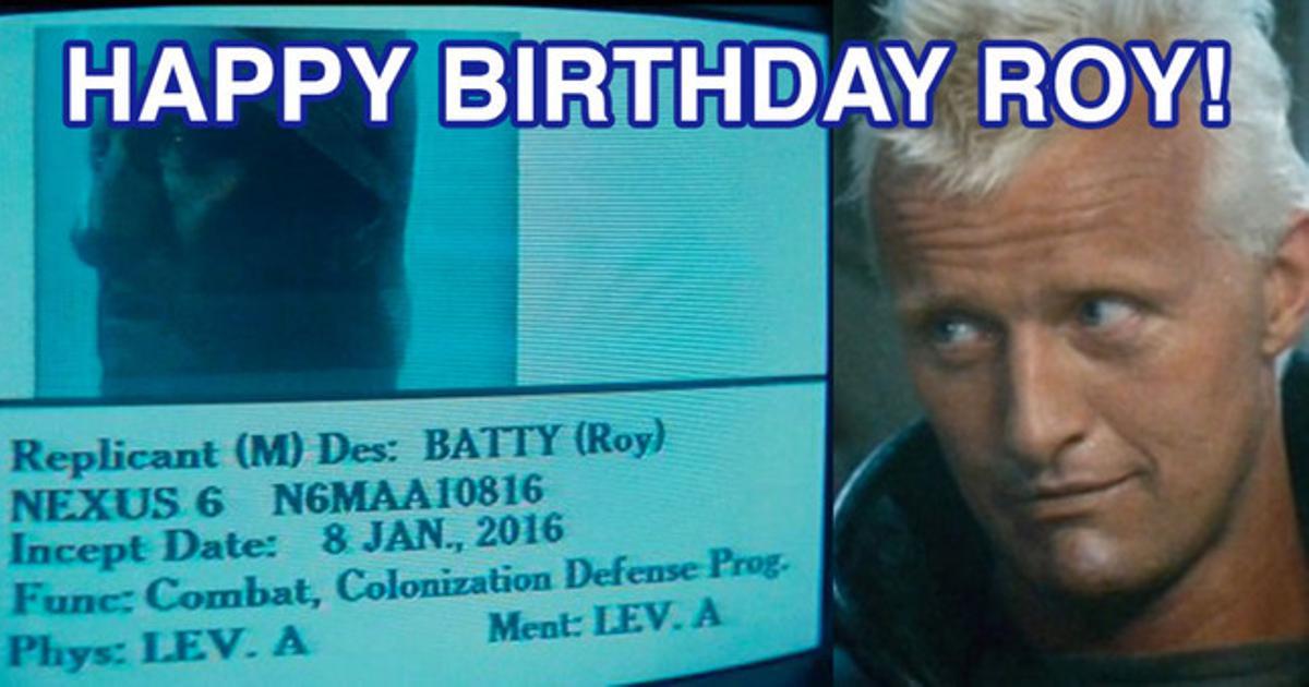 Fotomontaje deseando feliz cumpleaños a Roy Batty, de ’Blade Runner’.