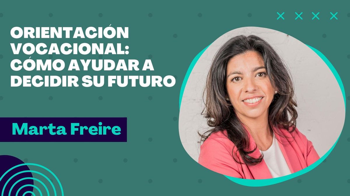 WEBINAR Acompañar a nuestro hijo en la elección de su profesión: claves para hacerlo WEBINAR Acompañar a nuestro hijo en la elección de su profesión: claves para hacerlo