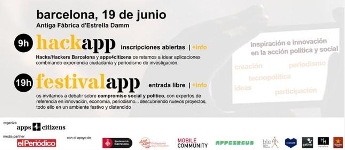 Primer ’festivalapp’ en Barcelona organizado por apps4citizens con la colaboración de EL PERIÓDICO Primer ’festivalapp’ en Barcelona organizado por apps4citizens con la colaboración de EL PERIÓDICO