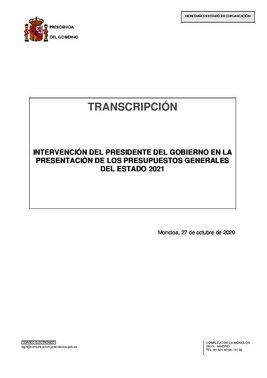 Transcripción íntegra de la intervención del presidente del Gobierno, Pedro Sánchez, en el acto de presentación de los Presupuestos Generales del Estado para 2021 junto al vicepresidente segundo del Ejecutivo, Pablo Iglesias, este 27 de octubre de 2020 en la Moncloa. 