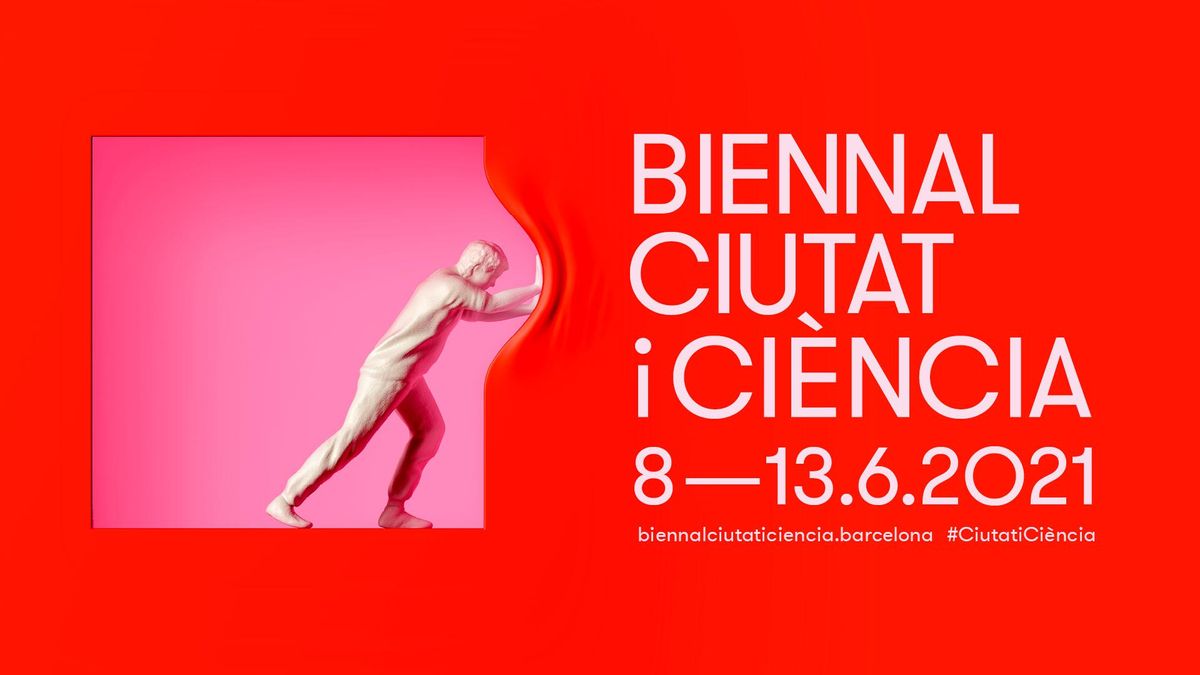 Vuelve la Bienal Ciudad y Ciencia, para debatir los límites del planeta, la sociedad y la ciencia Vuelve la Bienal Ciudad y Ciencia, para debatir los límites del planeta, la sociedad y la ciencia