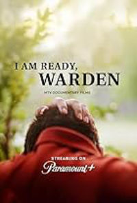 I am ready, Warden